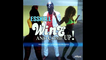 Esskell - Wine and Come Up